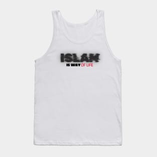 Islam is a Way of Life Tank Top